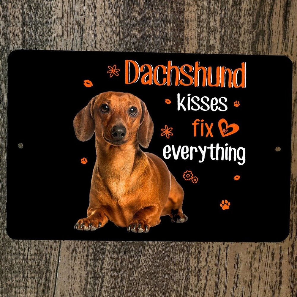 Dachshund Kisses Fix Everything 8x12 Metal Wall‎ Sign Wiener Dog Animal Poster